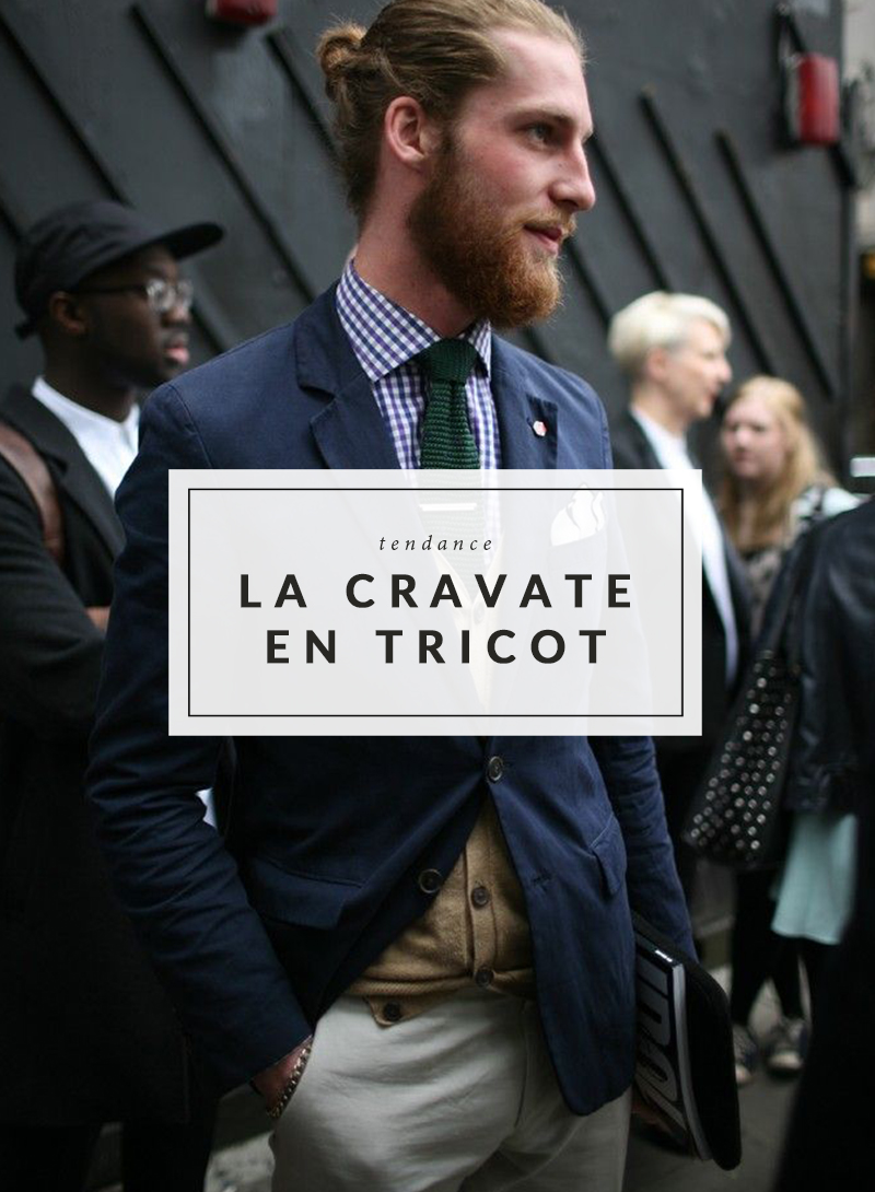 Tendance - Oser la cravate en tricot - The Men Times par Faubourg Saint Sulpice - Photo: Kuba Dabrowski