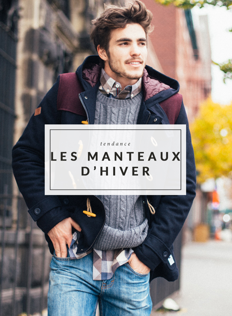 Tendance - Les manteaux d'hiver - The Men Times par Faubourg Saint Sulpice - Jack Threads